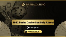 2023 Pasha Casino Son Giriş Adresi