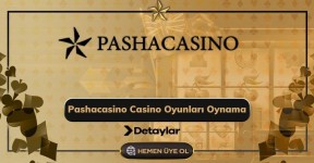 Pashacasino Casino Oyunları Oynama
