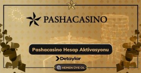 Pashacasino Hesap Aktivasyonu