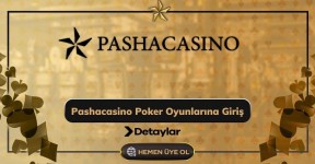 Pashacasino Poker Oyunlarına Giriş