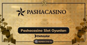 Pashacasino Slot Oyunları